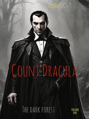 cover image of Count Dracula. the dark forest